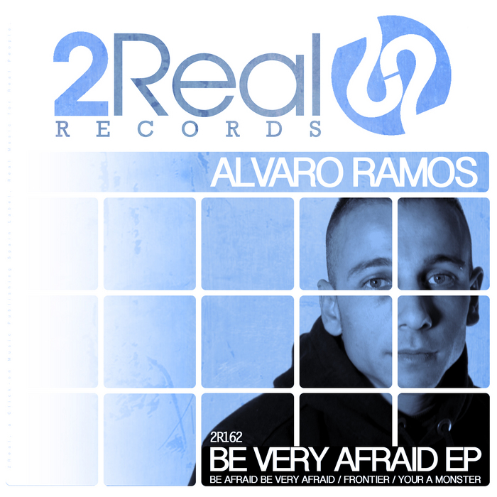 RAMOS, Alvaro - Be Very Afraid EP