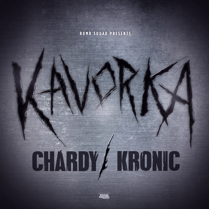 CHARDY & KRONIC - Kavorka