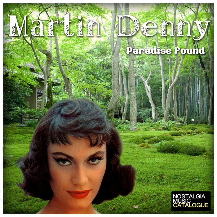 MARTIN DENNY - Paradise Found