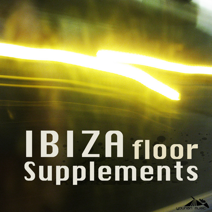 VARIOUS - Ibiza Floor Supplements