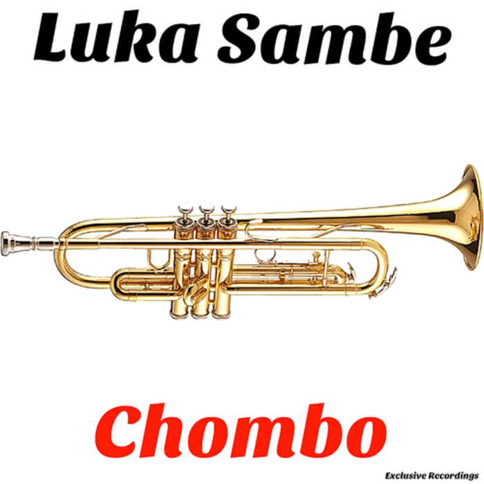 SAMBE, Luka - Chombo