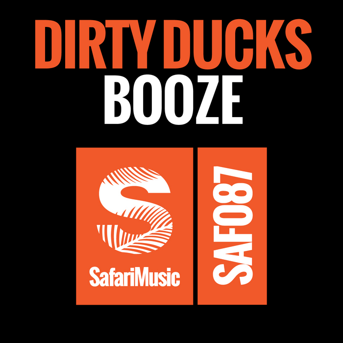 DIRTY DUCKS - Booze