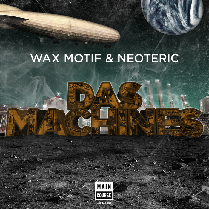 WAX MOTIF/NEOTERIC - Das Machines