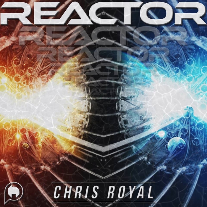 ROYAL, Chris - Reactor