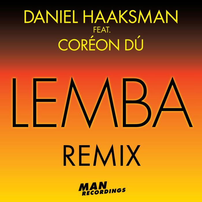 HAAKSMAN, Daniel feat COREON DU - Lemba (remixes)