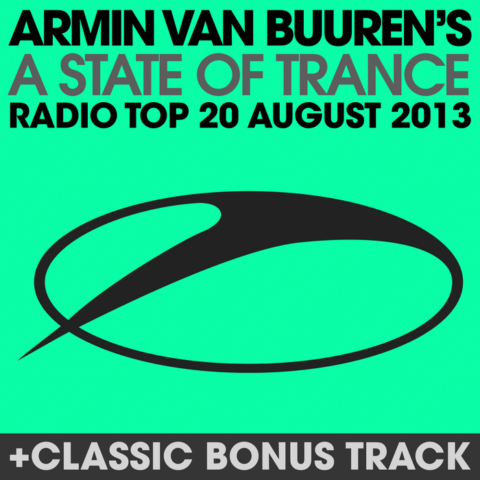 BUUREN, Armin Van/VARIOUS - A State Of Trance Radio Top 20 August 2013