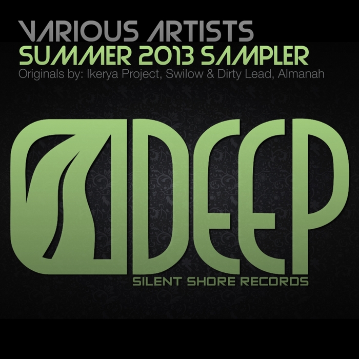 SWILOW/DIRTY LEAD/ERIK IKER/IKERYA PROJECT/ALMANAH - Summer 2013 Sampler