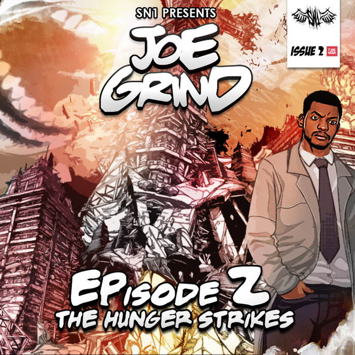 JOE GRIND - Episode 2: The Hunger Strikes (Explicit)