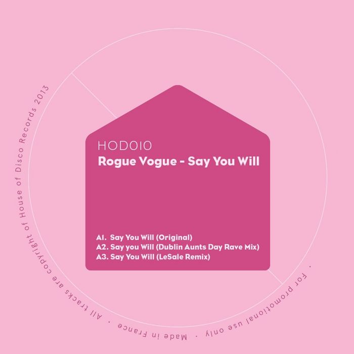 ROGUE VOGUE - Say You Will