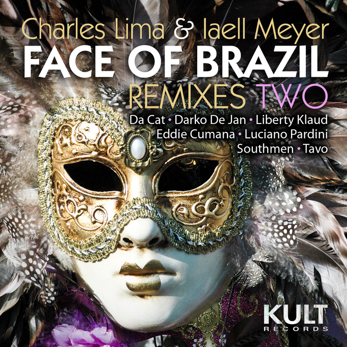 LIMA, Charles/IAELL MEYER - Kult Records presents Face Of Brazil (Remixes Two)