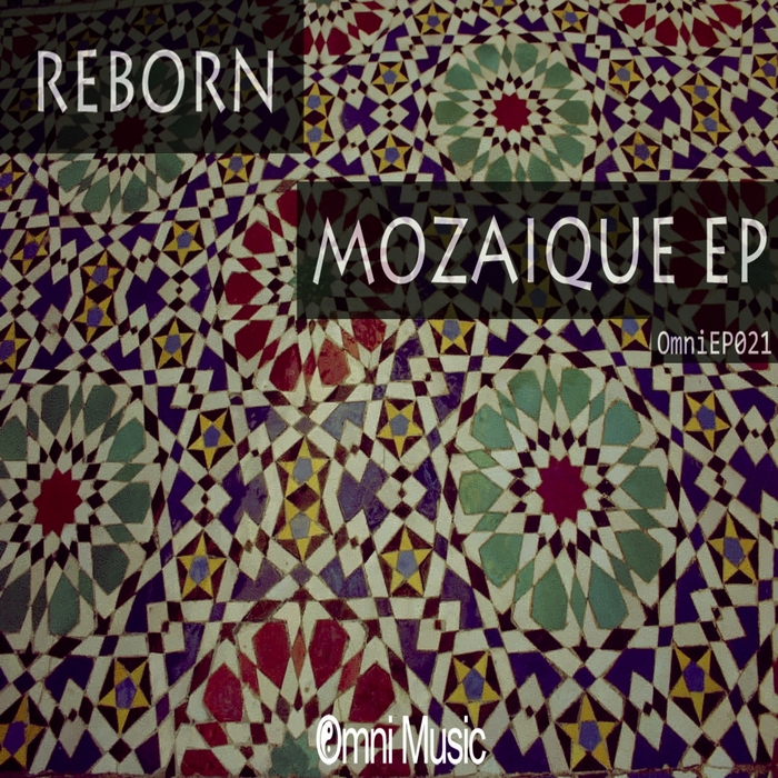 REBORN - Mozaique EP
