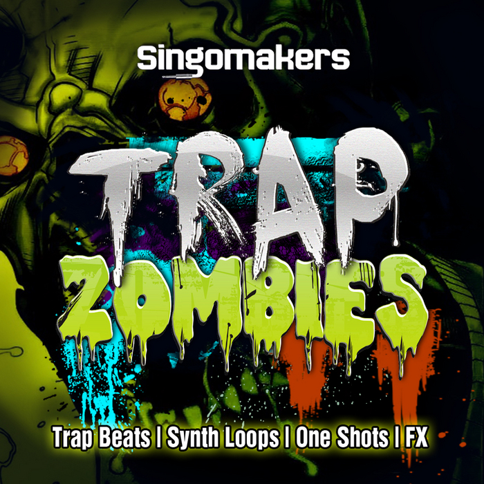 SINGOMAKERS - Trap Zombies (Sample Pack WAV/APPLE/LIVE/REASON)