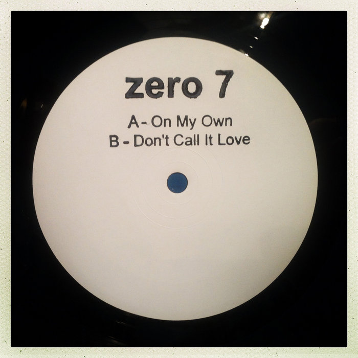 ZERO 7 feat DANNY PRATT - On My Own