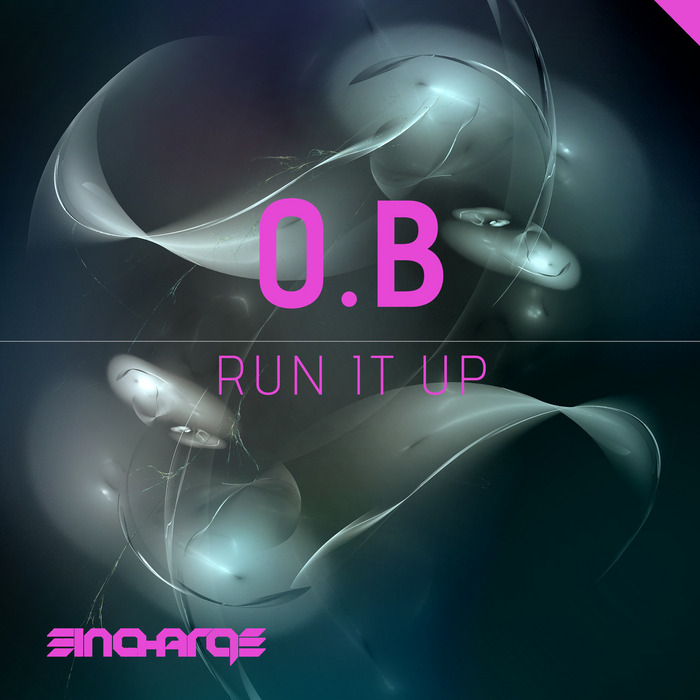 OB - Run It Up