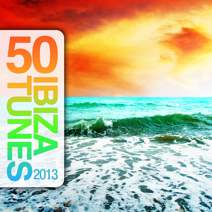 VARIOUS - 50 Ibiza Tunes 2013