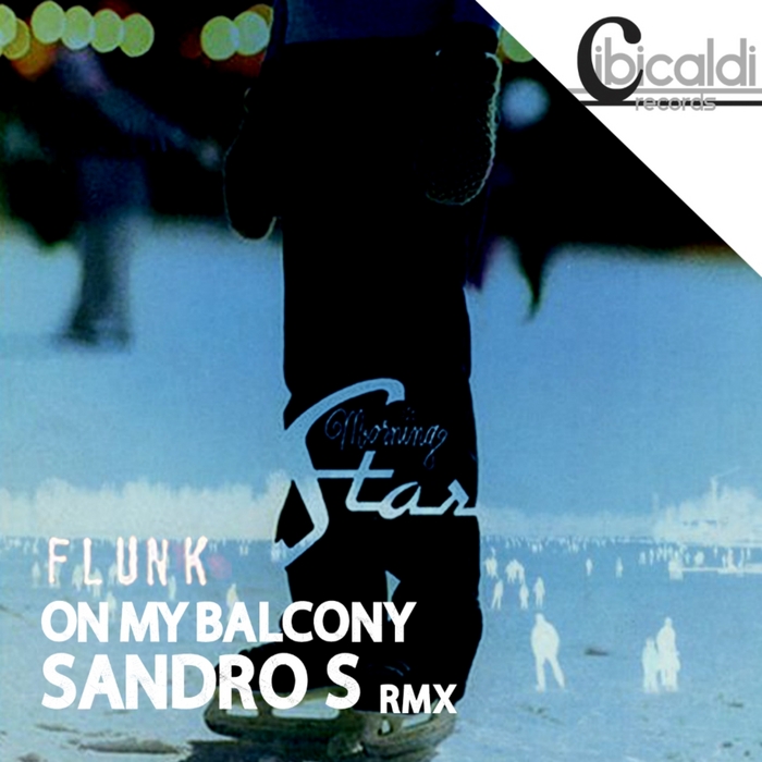 FLUNK/SANDRO S - On My Balcony