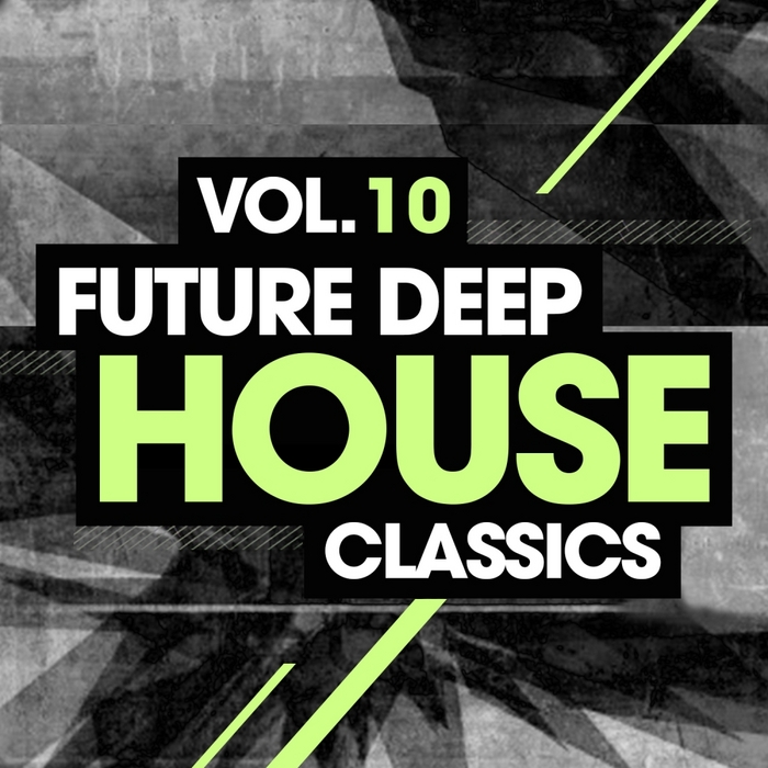 VARIOUS - Future Deep House Classics Vol 10