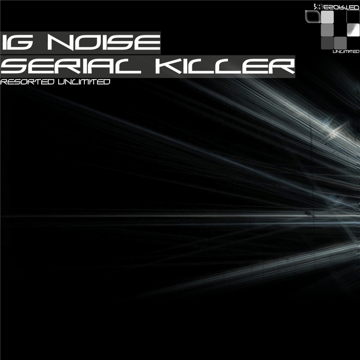 IG NOISE - Serial Killer