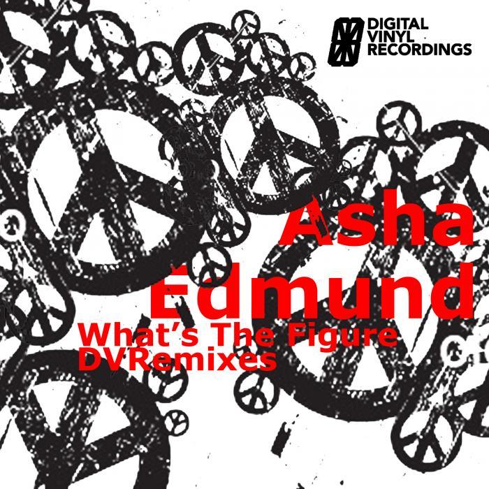 EDMUND, Asha - What's The Figure (The DVRemixes)