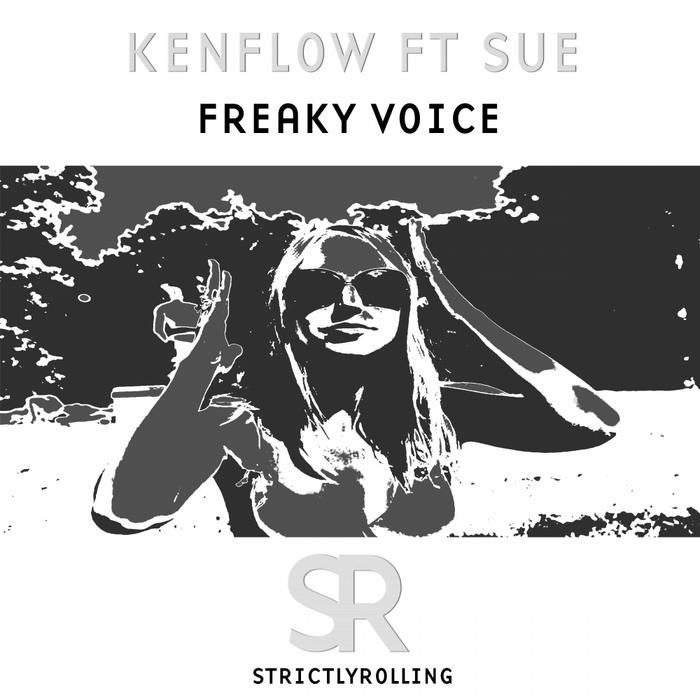 KENFLOW feat SUE - Freaky Voice