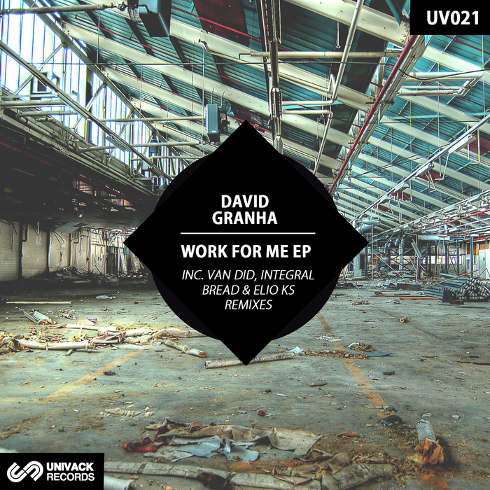 GRANHA, David - Work For Me (remixes)