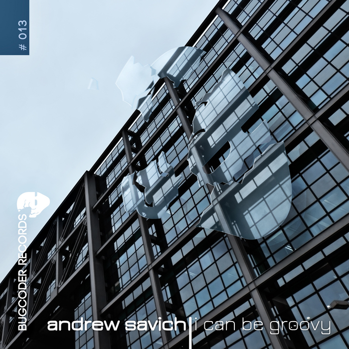 SAVICH, Andrew - I Can Be Groovy