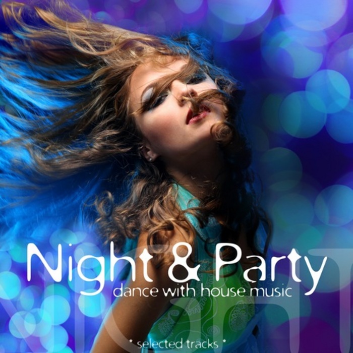 Various Night & Party Dance With House Music at Juno Download