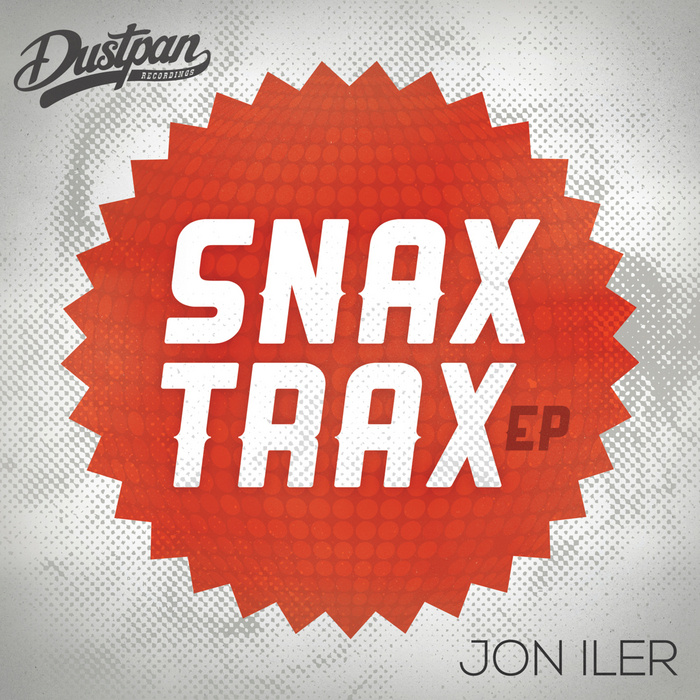 ILER, Jon - Snax Trax EP