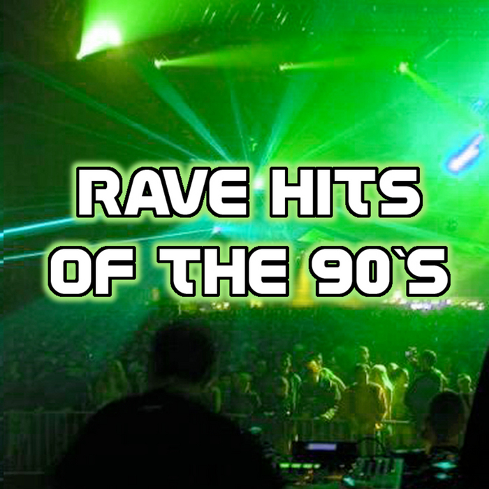 Various: Rave Hits Of The 90 s at Juno Download
