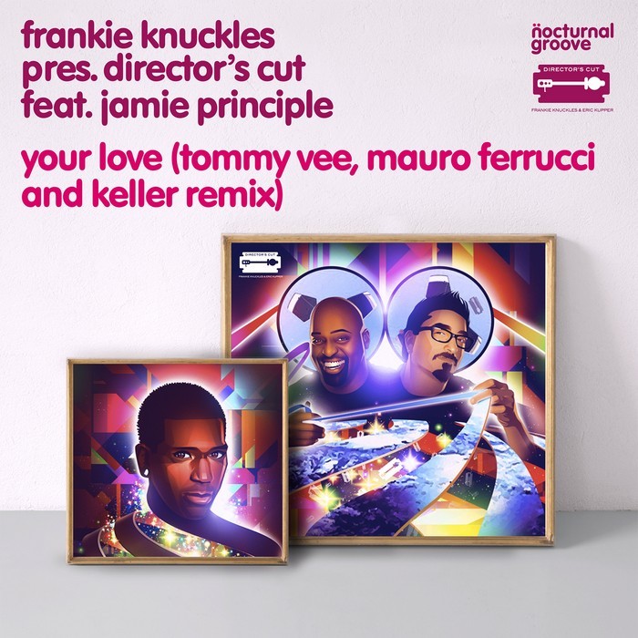FRANKIE KNUCKLES presents DIRECTORS CUT feat JAMIE PRINCIPLE - Your Love