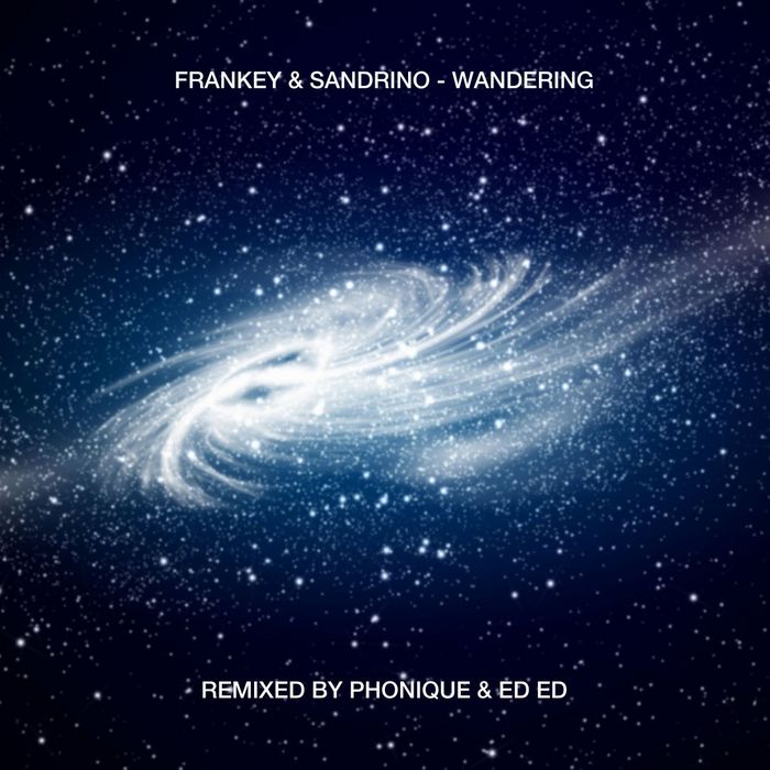 FRANKEY & SANDRINO - Wandering EP