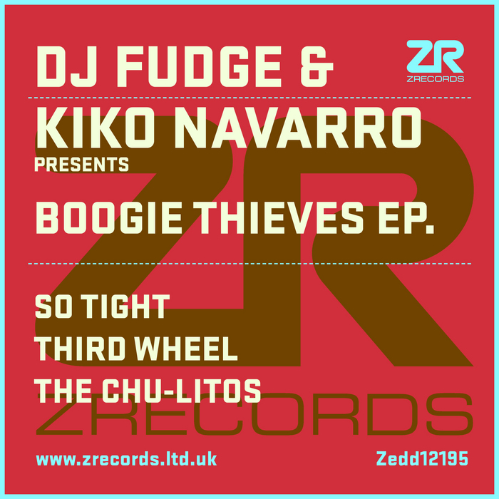 DJ FUDGE/KIKO NAVARRO - Boogie Thieves EP
