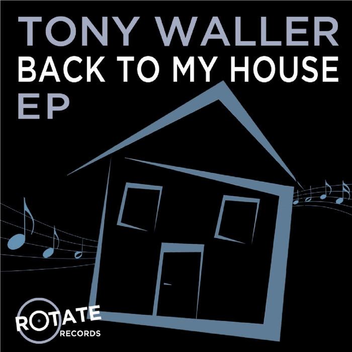 WALLER, Tony - Back To My House
