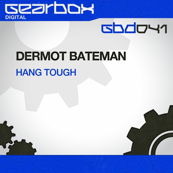 BATEMAN, Dermot - Hang Tough