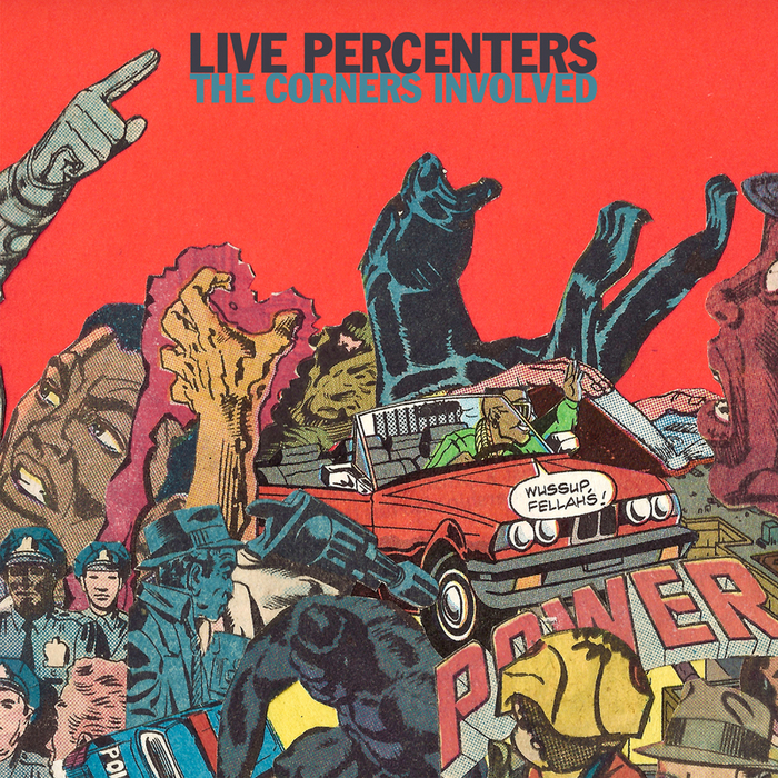 LIVE PERCENTERS - The Corners Involved