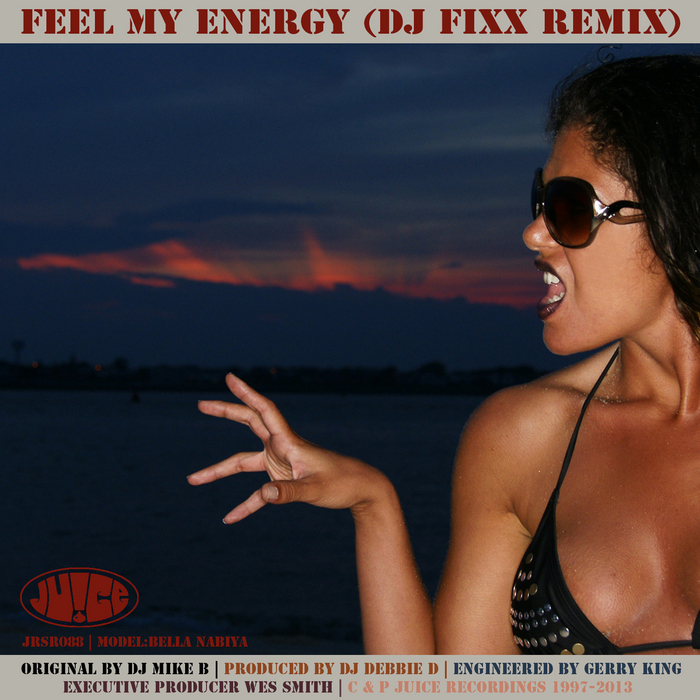 DJ MIKE B - Feel My Energy (DJ Fixx Remix)