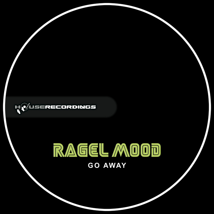 MOOD, Ragel - Go Away