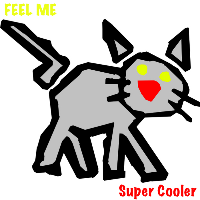 SUPER COOLER - Feel Me