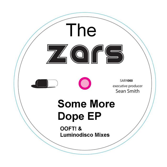 ZARS, The - Some More Dope EP