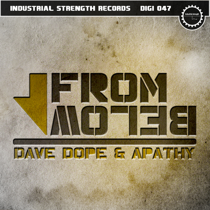 DOPE, Dave/DJ APATHY - From Below EP