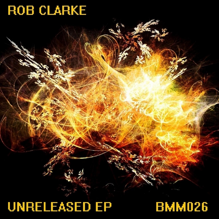 CLARKE, Rob - Unreleased EP