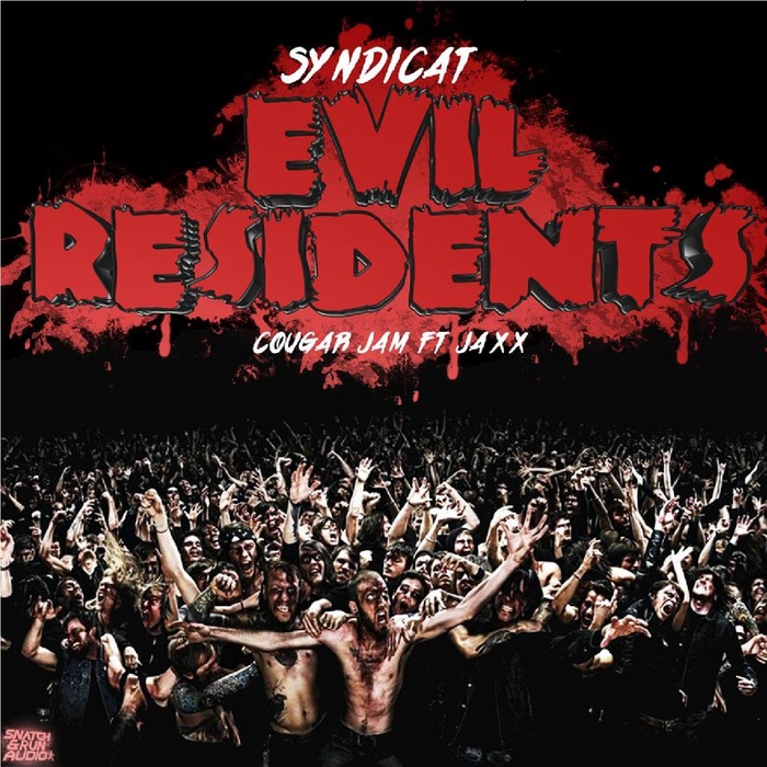 SYNDICAT/JAXX - Evil Residents/Cougar Jam
