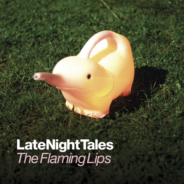 FLAMING LIPS, The/VARIOUS - Late Night Tales: The Flaming Lips (2013 remaster)