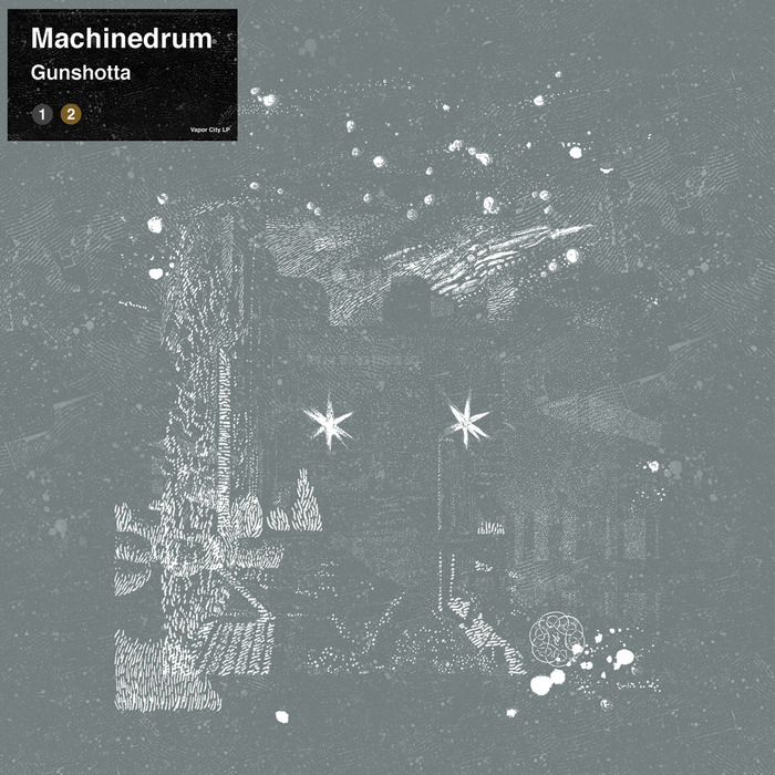 MACHINEDRUM - Gunshotta Ave EP