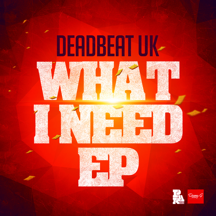 DEADBEAT UK - What I Need EP (remixes)