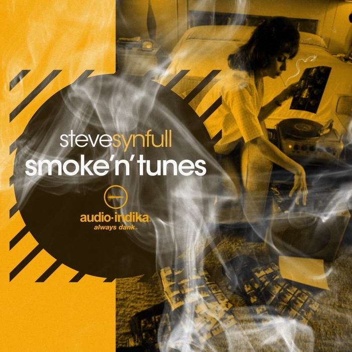 SYNFULL, Steve - Smoke 'N' Tunes EP