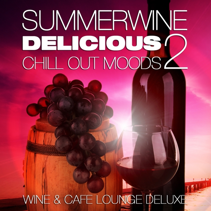 Various Summerwine Delicious Chill Out Moods Vol 2 (Wine & Cafe Lounge