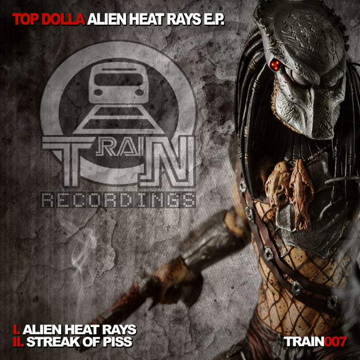 TOP DOLLA - Alien Heat Rays