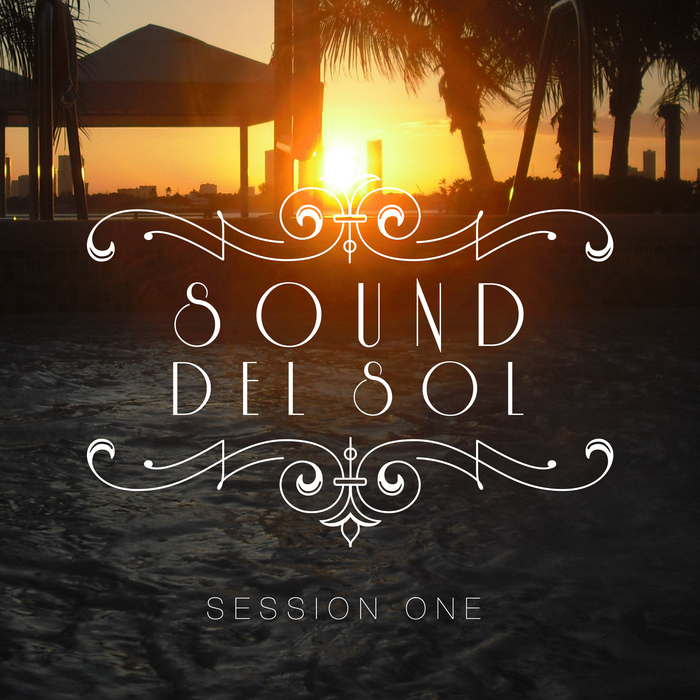 VARIOUS - Sound Del Sol Session One