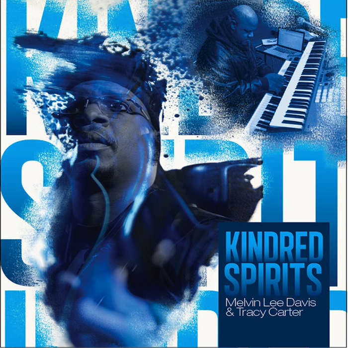 LEE DAVIS, Melvin/TRACY CARTER - Kindred Spirits